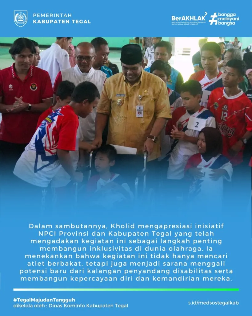 Wakil Bupati Tegal meresmikan pembukaan Sosialisasi Talentscouting dan Pemanduan Bakat Olahraga Disabilitas Kabupaten Tegal tahun 2025
