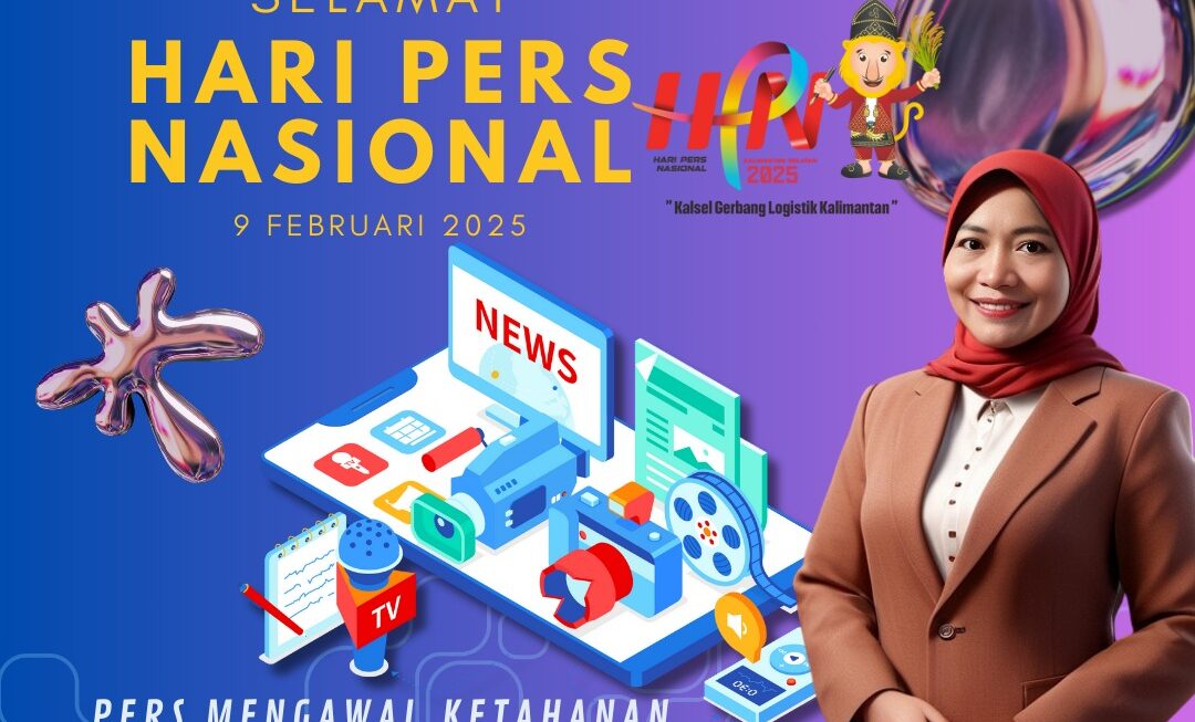 Selamat HARI PERS NASIONAL 9 Pebruari 2025